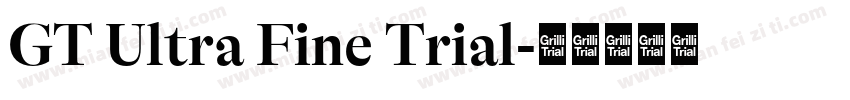 GT Ultra Fine Trial字体转换